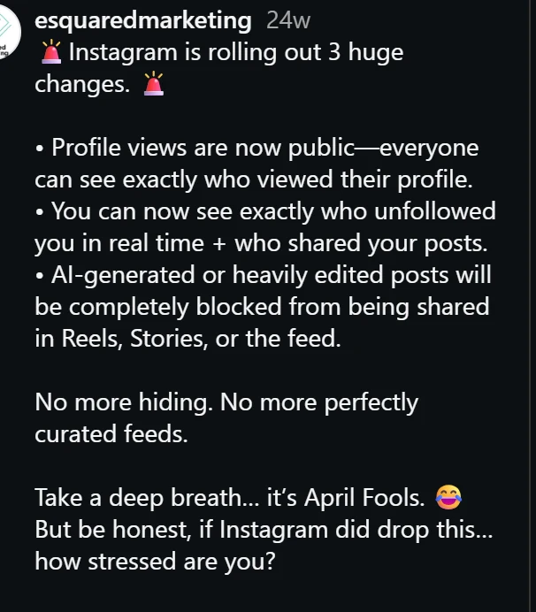 Caption of an Instagram post dated 1 April 2026 claiming profile views are now public, with the line “Take a deep breath… it's April Fools” near the end