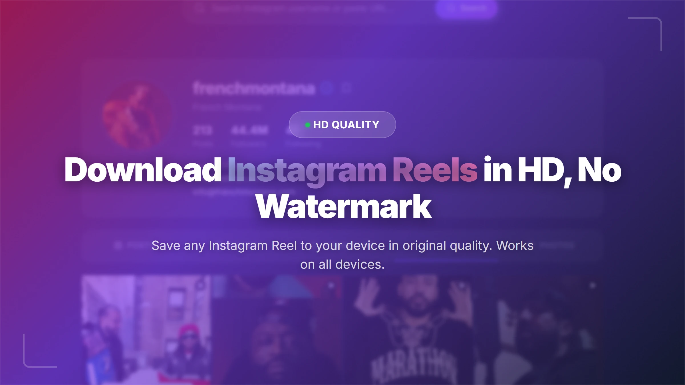 Download Instagram Reels in HD, No Watermark
