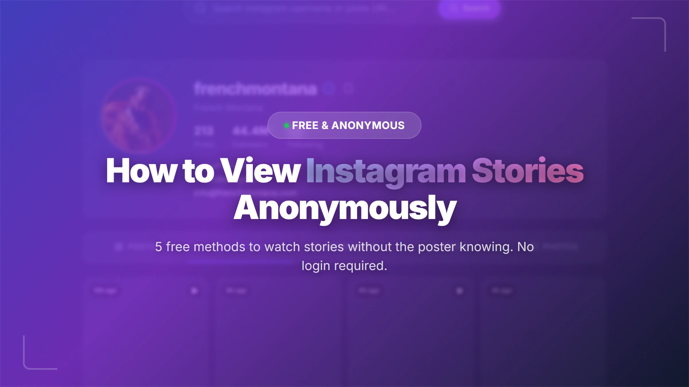 How to View Instagram Stories Anonymously (5 Free Methods)