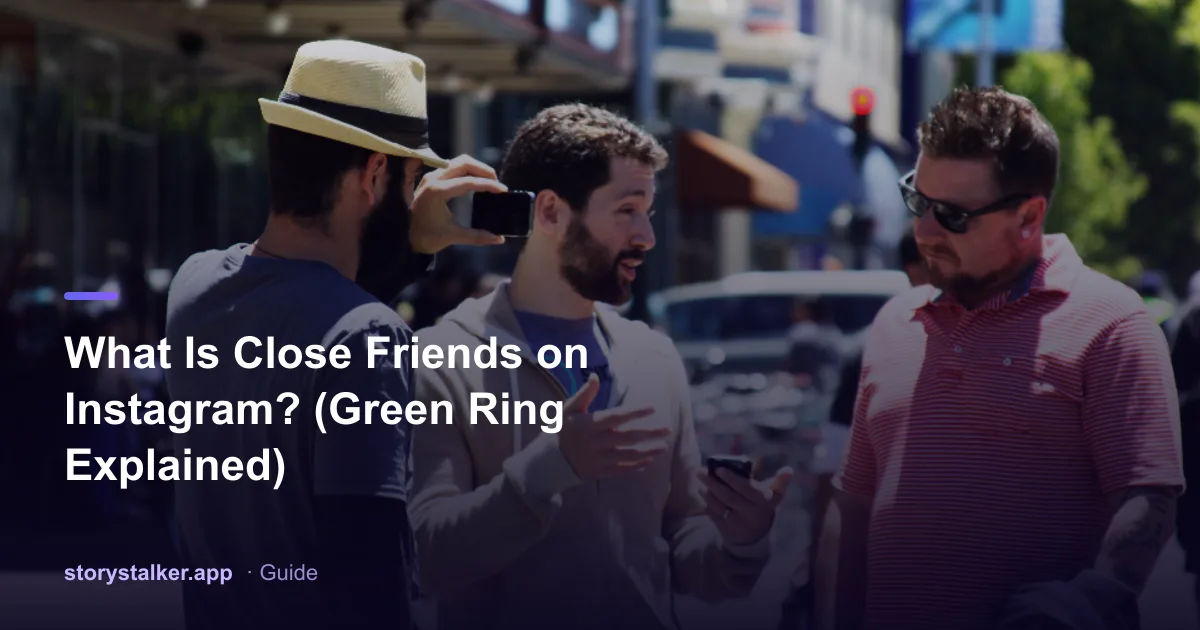 A green ring around an Instagram profile picture indicating a Close Friends story